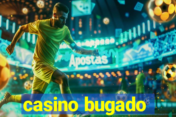 casino bugado